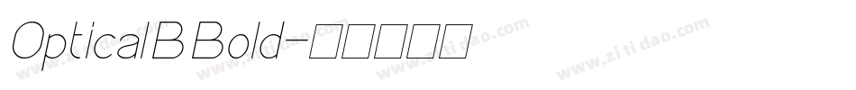 Optical B Bold字体转换